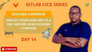 Automating Deployment to Dev Server with Docker Compose in GitLab CI/CD | Day 14