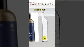 Sketchup how to create a 3D bottle in Sketchup 100%Simple way