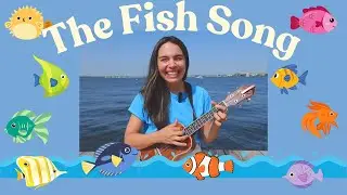 🐠 The Fish Song | Kids Learning Songs | Educational Music by Ms. Justine for babies and toddlers!