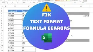 Fix Excel Formula Errors From Text Formatting