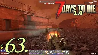 Day 63 Horde Night - Let's Play 7 Days to Die 1.0 Insane Difficulty Part 63