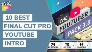 10 Best Final Cut Pro Youtube Intro Templates