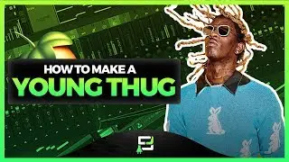 How To Create A Young Thug Type Beat On FL Studio 2019 | How To Create A Trap Beat On Fruity Loops