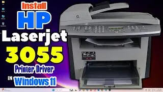 How to Download & Install HP LaserJet 3055 Printer Driver in Windows 11 PC or Laptop Manually