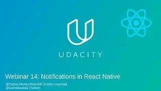 Webinar 14:  React Native Notifications