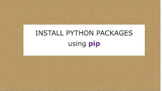 Install python packages using pip