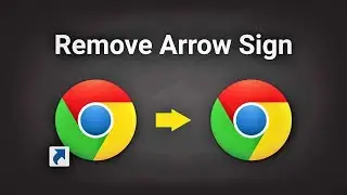 How to Remove Arrows on Shortcut Icons in Windows 10/8/7