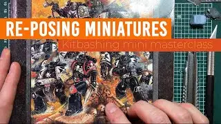 Kitbashing mini masterclass: re-posing miniatures