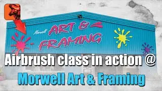 Learn to Airbrush, Morwell Art & Framing class