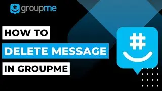 How To Delete Messages on GroupMe | 2023