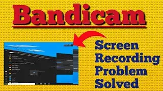 Bandicam Screen Recording Problem Solved | how to solve Bandicam screen recording issue | MbtalksDdn