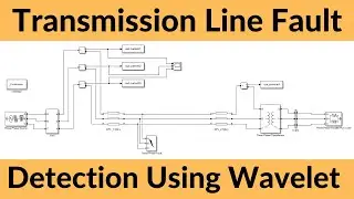 Transmission Line(TL) Fault Detection using Wavelet in MATLAB | TL MATLAB/Simulink Simulation