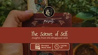 The Science of Self: Insights from the Bhagavad Gita | Nallamala House