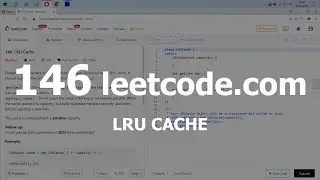 Разбор задачи 146 leetcode.com LRU Cache. Решение на C++