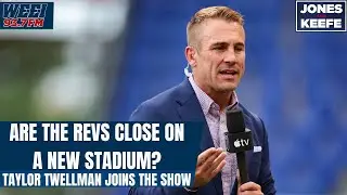 Could the New England Revolution be heading downtown? Taylor Twellman joins the show | Jones & Keefe