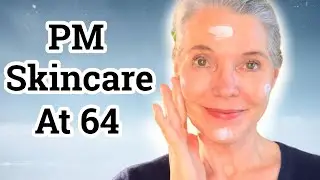 Fall/Winter PM Anti-Aging Skin Care Routine | Actives THAT WORK on my Over 60 Skin