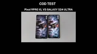 Pixel 9 PRO XL vs GALAXY S24 ULTRA COD TEST!!