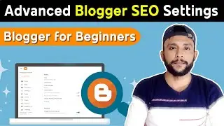 Blogger SEO Settings for Beginners in Urdu | Basic Settings in Blogger