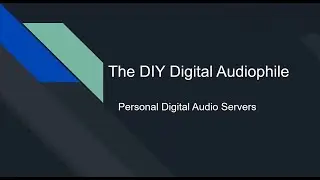 The DIY Digital Audiophile - TCF 2023, track 8