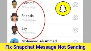 How to Fix Snapchat Message Not Sending Problem | Snapchat Message Sending Problem Solve