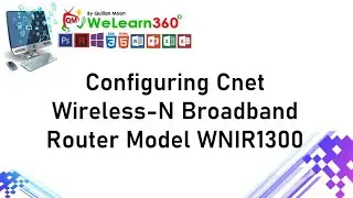 Configuring Cnet Wireless N Broadband Router Model WNIR1300