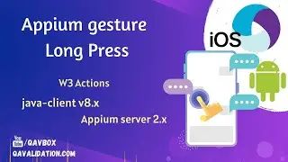 Appium utility method for Long Press gesture | w3 action | Android | IOS