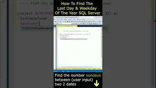 Get the last and weekday of the year sql server