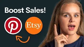 How to Get More Etsy Sales With Pinterest (2024 Tutorial)