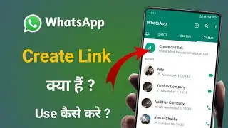 What is Create Call Link on Whatsapp | How to use Create Call Link in Whatsapp