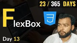 Day 23 | 13/15 Day CSS Tutorials for Beginners in Hindi | 🔥 365 Days Coding Challenge
