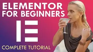 Elementor WordPress Tutorial 2023 - A Complete Elementor Page Builder For WordPress Tutorial