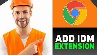 How to Add IDM Extension to Google Chrome 2024 Easy Tutorial