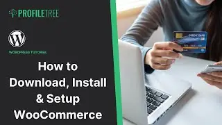 How to Download, Install and Setup WooCommerce | WordPress | WooCommerce | WordPress Tutorial