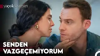 Aman Leyla Görmesin! - Ya Çok Seversen