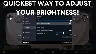 How to Adjust Your Steam Deck Brightness The Easy Way!