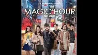 magic hour the series 1 sezon 1,bölüm 2017 endonezya türkçe altyazılı