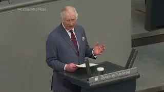 King Charles addresses German Parliament