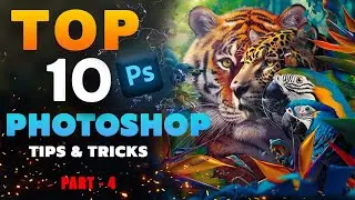 Top 10 PHOTOSHOP Tips and Tricks in 2024 -  Part 4