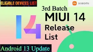 MIUI 14 Update 3rd Batch Eligible Xiaomi Devices List Announced | Android 13 Update for Xiaomi Users