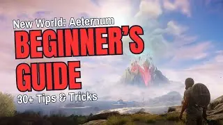 New World Aeternum: The Ultimate Beginner's Guide (30+ Tips & Tricks)