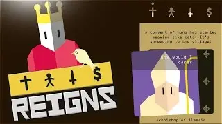 Reigns - The King of Catastrophe (First Impressions Reigns Gameplay PC)