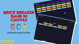 Build Your Own Classic Brick Breaker Game Using HTML, CSS, Canvas, and JavaScript