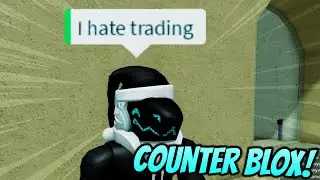 Trading in 2022.... | Counter Blox Trading!