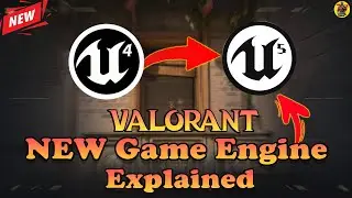 VALORANT Improves Their Game Engine | Unreal Engine 5 Explained | 