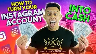 How To Make Money on Instagram - Turn Instagram into Cash!