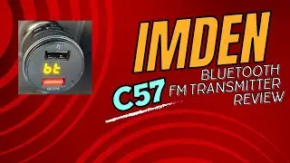 Imden C57 Bluetooth FM Transmitter Review