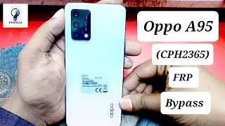 New! Oppo A95 CPH2365 FRP Bypass Android 12 & 13 Without PC ||2024