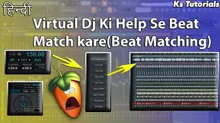 How to Remix a Bollywood Song Part 3 |beat matching|