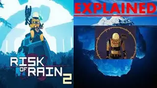 The Risk of Rain 2 Iceberg EXPLAINED