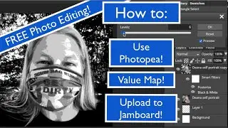 HOW TO: FREE PHOTOEDITING & VALUEMAPPING with Photopea & Jamboard/Easy Beginner Instructions Pt.1